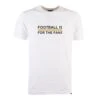 Amber Football Is For The Fans - White T-Shirt